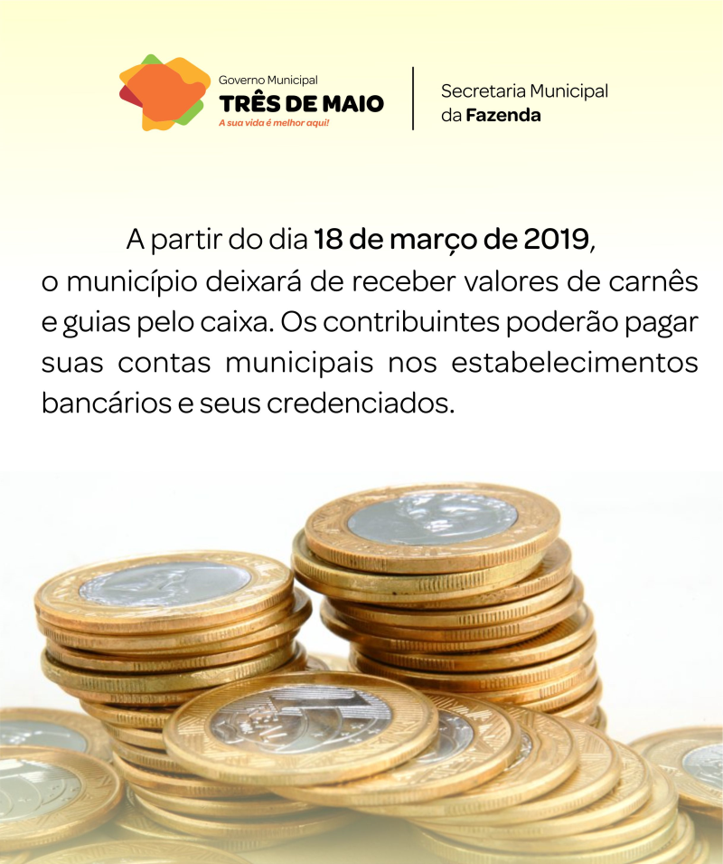 Município não receberá mais tributos, impostos e taxas através de caixa da sua tesouraria